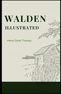 Walden Illustrated by Henry David Thoreau