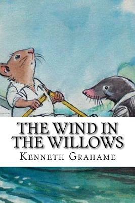 The Wind in the Willows by Kenneth Grahame