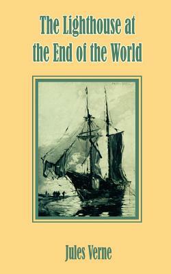 The Lighthouse at the End of the World by Jules Verne