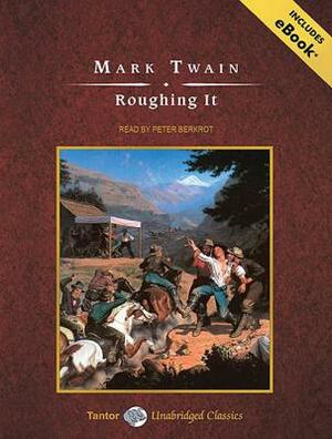 Roughing It by Mark Twain