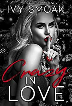 Crazy in Love by Ivy Smoak