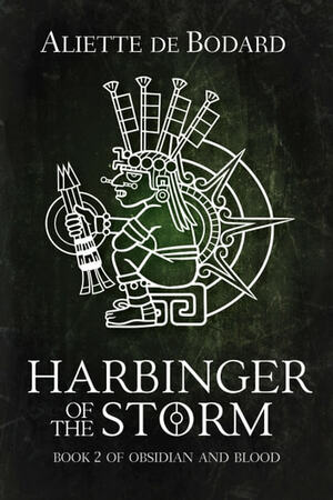 Harbinger of the Storm by Aliette de Bodard