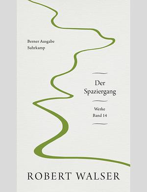 Der Spaziergang by Robert Walser