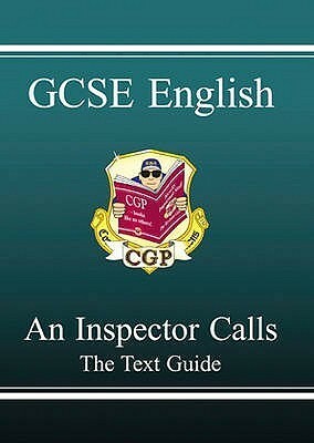 An Inspector Calls: English: GCSE: The Text Guide by Richard Parsons