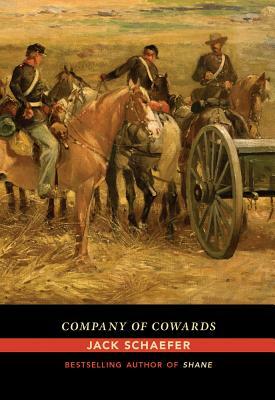 Company of Cowards by Jack Schaefer