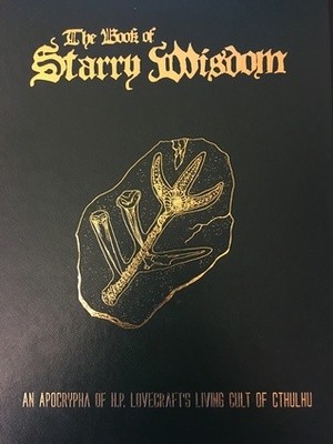 The Book of Starry Wisdom: An Apocrypha of H.P. Lovecraft's Living Cult of Cthulhu by Valerie Herron, Simon Berman, H.P. Lovecraft
