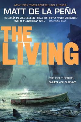 The Living by Matt de la Peña