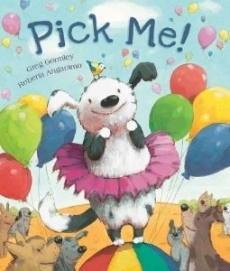 Pick me by Greg Gormley, Roberta Angaramo