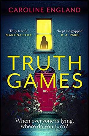 Truth Games by Caroline England