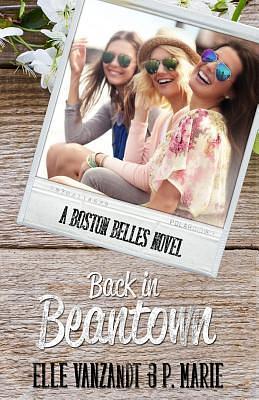 Back in Beantown by Elle Vanzandt, Elle Vanzandt, P. Marie