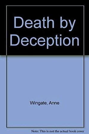 Death by Deception by Anne Wingate