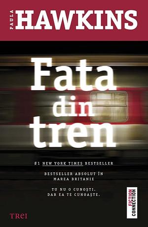 Fata din tren by Paula Hawkins