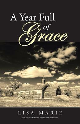 A Year Full of Grace by Lisa Marie