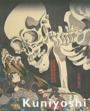 Kuniyoshi: Japanese Master of Imagined Worlds by Yuriko Iwakiri, Amy Newland