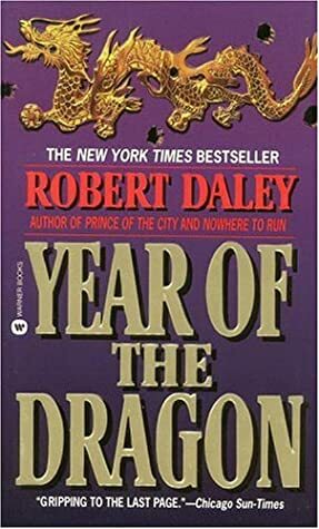 Year of the Dragon by Robert Daley