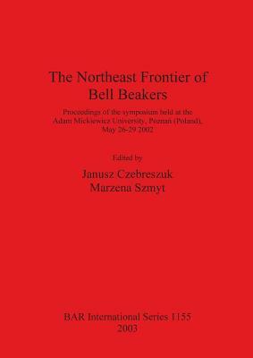 The Northeast Frontier of Bell Beakers by 