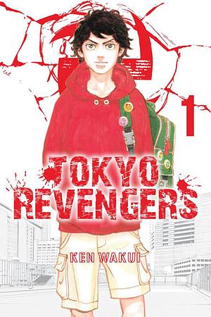 Tokyo Revengers, Tom 1 by Ken Wakui