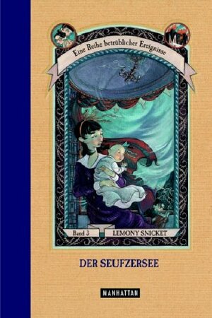 Der Seufzersee by Lemony Snicket
