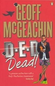 D.E.D Dead by Geoffrey McGeachin