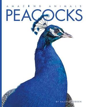 Peacocks by Valerie Bodden