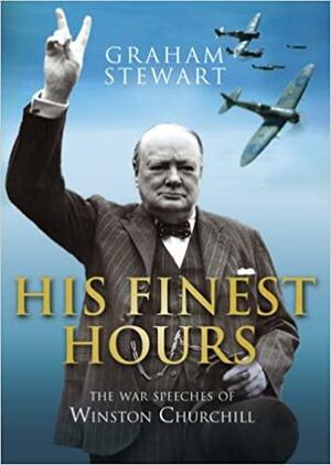 His Finest Hours by Graham Stewart