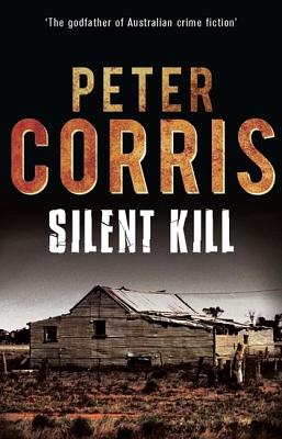Silent Kill by Peter Corris