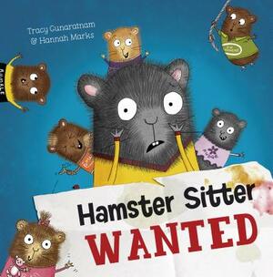 Hamster Sitter Wanted by Tracy Gunaratnam