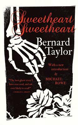 Sweetheart, Sweetheart by Bernard Taylor