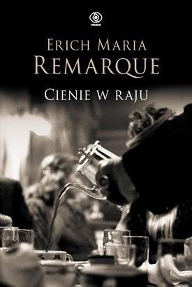 Cienie w raju by Erich Maria Remarque