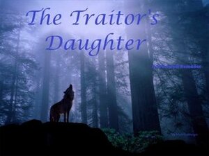 The Traitor's Daughter by Mary Goldberger