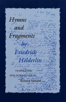 Hymns and Fragments by Friedrich Hölderlin