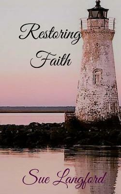 Restoring Faith by Sue Langford