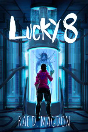 Lucky 8 by Rae D. Magdon