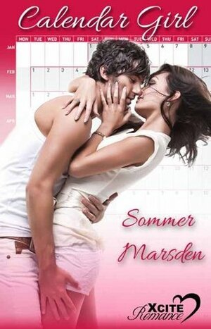 Calendar Girl by Sommer Marsden