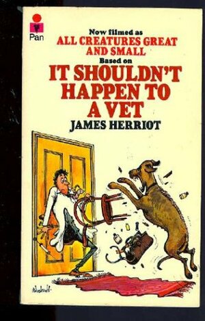 It Shouldn't Happen To A Vet by James Herriot
