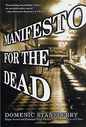 Manifesto for the Dead by Domenic Stansberry