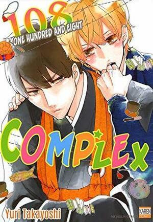 108 Complex (Yaoi Manga) by Yuri Takayoshi