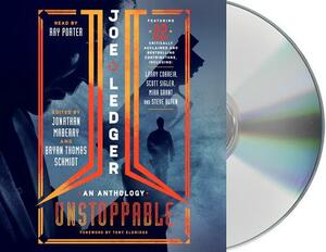 Joe Ledger: Unstoppable by Jonathan Maberry
