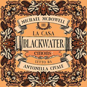 Blackwater La casa by Michael McDowell