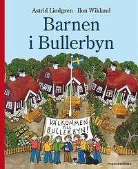 Barnen i Bullerbyn by Astrid Lindgren