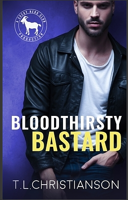 Bloodthirsty Bastard by T.L. Christianson, Hero Club