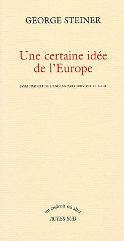 La idea de Europa by George Steiner