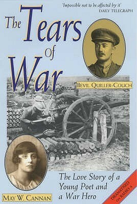 The Tears Of War by May Wedderburn Cannan, Charlotte Fyfe, Bevil Quiller-Couch