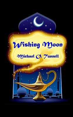 Wishing Moon by Michael O. Tunnell
