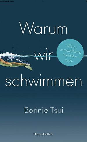 Warum wir schwimmen by Bonnie Tsui