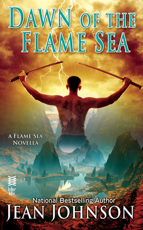 Dawn of the Flame Sea by Jean Johnson