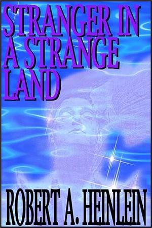 Stranger in a Strange Land, 1 of 2 by Robert A. Heinlein, Larry McKeever