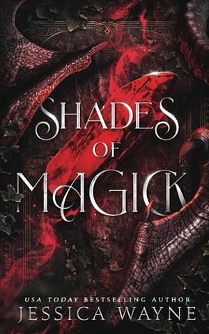 Shades Of Magick by Jessica Wayne