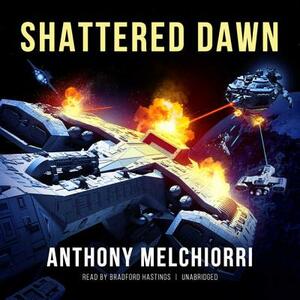 Shattered Dawn by Anthony J. Melchiorri