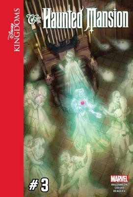 Disney Kingdoms: The Haunted Mansion #3 by Joshua Williamson